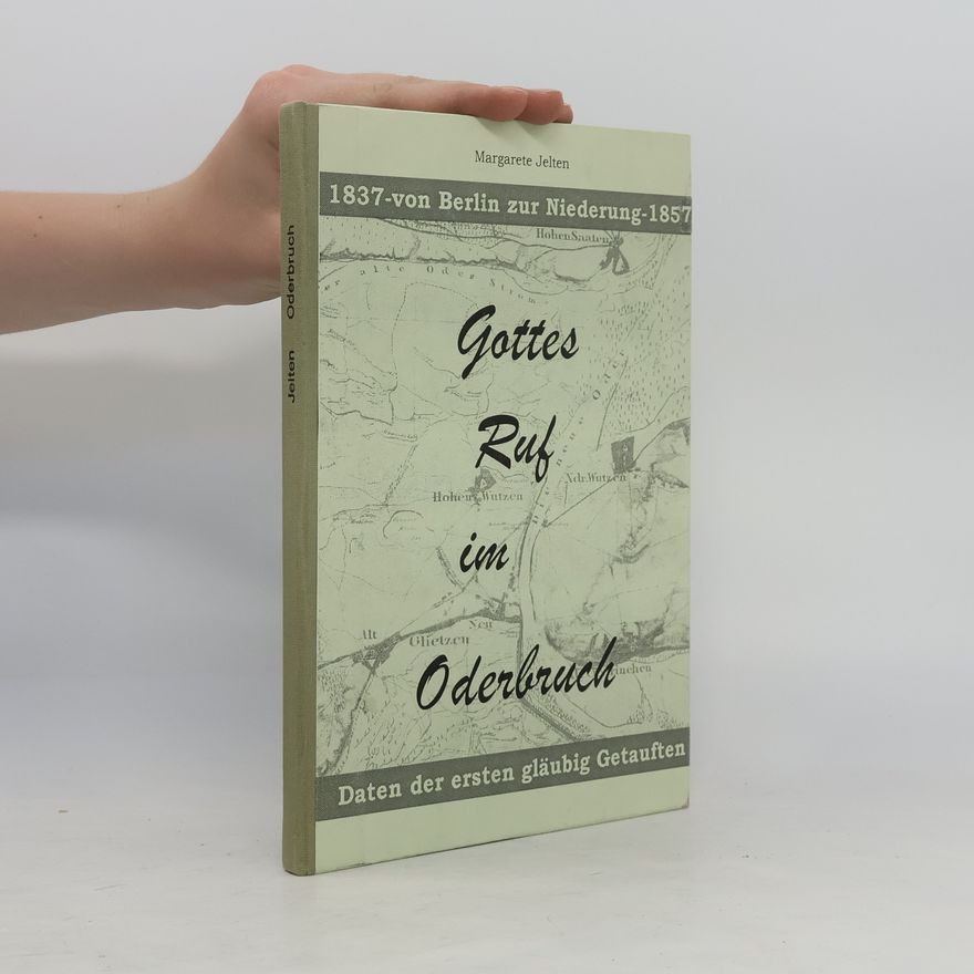 Margarete Jelten Gottes Ruf im Oderbruch