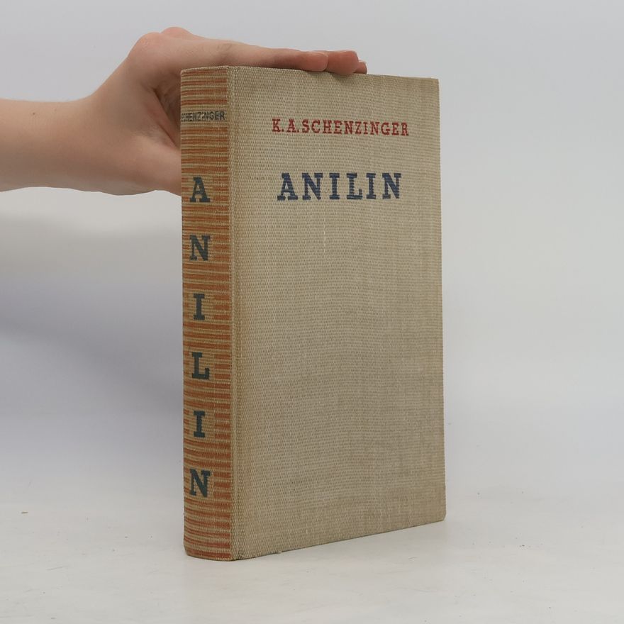 Karl Aloys Schenzinger Anilin