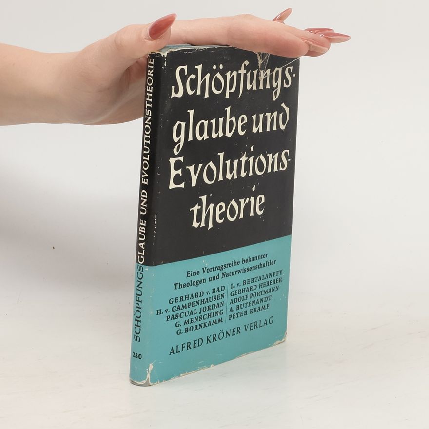 Autorenkollektiv Schöpfungsglaube und Evolutionstheorie