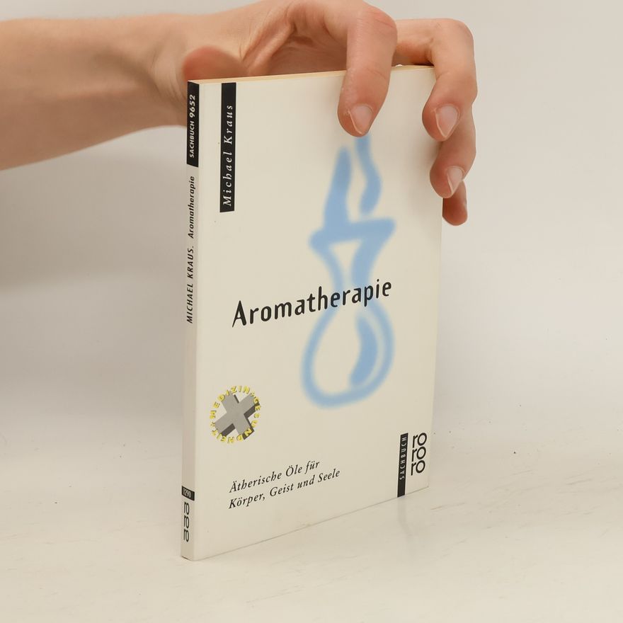 Michael Kraus Aromatherapie