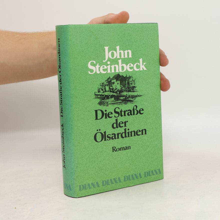 John Steinbeck Die Strasse der Ölsardinen