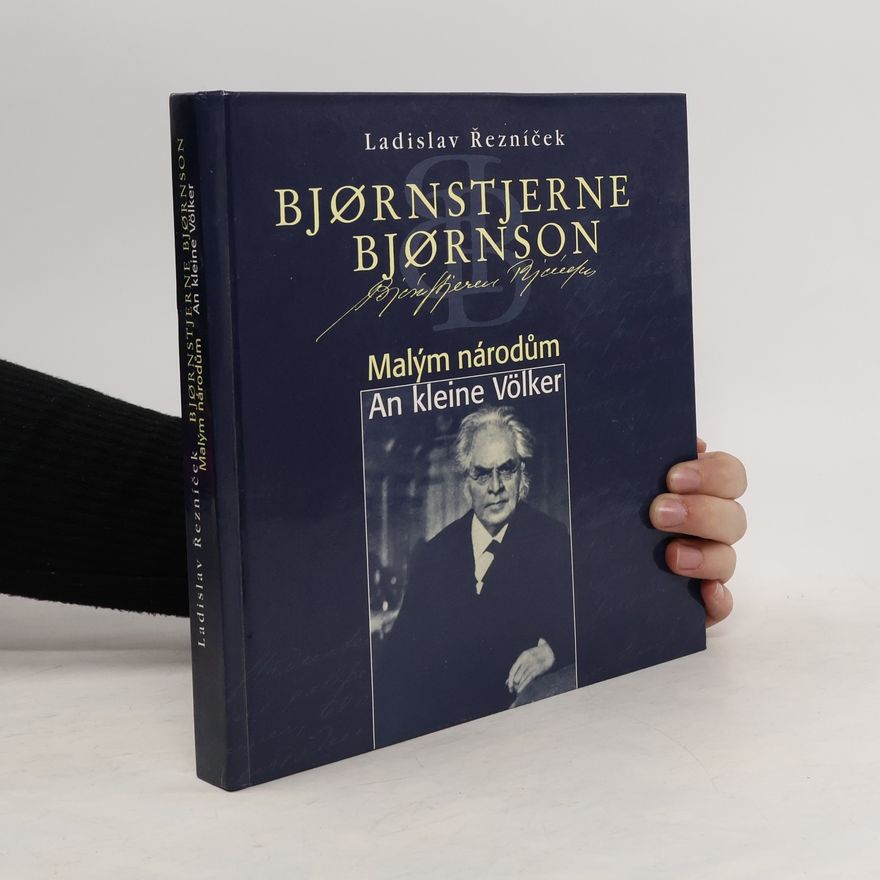 Ladislav Reznicek Bjornstjerne Bjornson: Malým národům