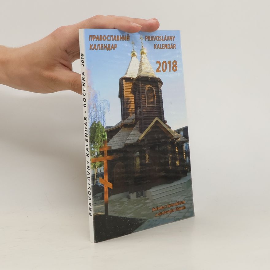 Collectif d'auteurs Православный календарь/Pravoslávny kalendár 2018