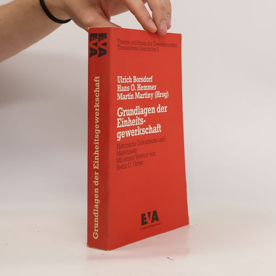 Ulrich Borsdorf Grundlagen der Einheitsgewerkschaft
