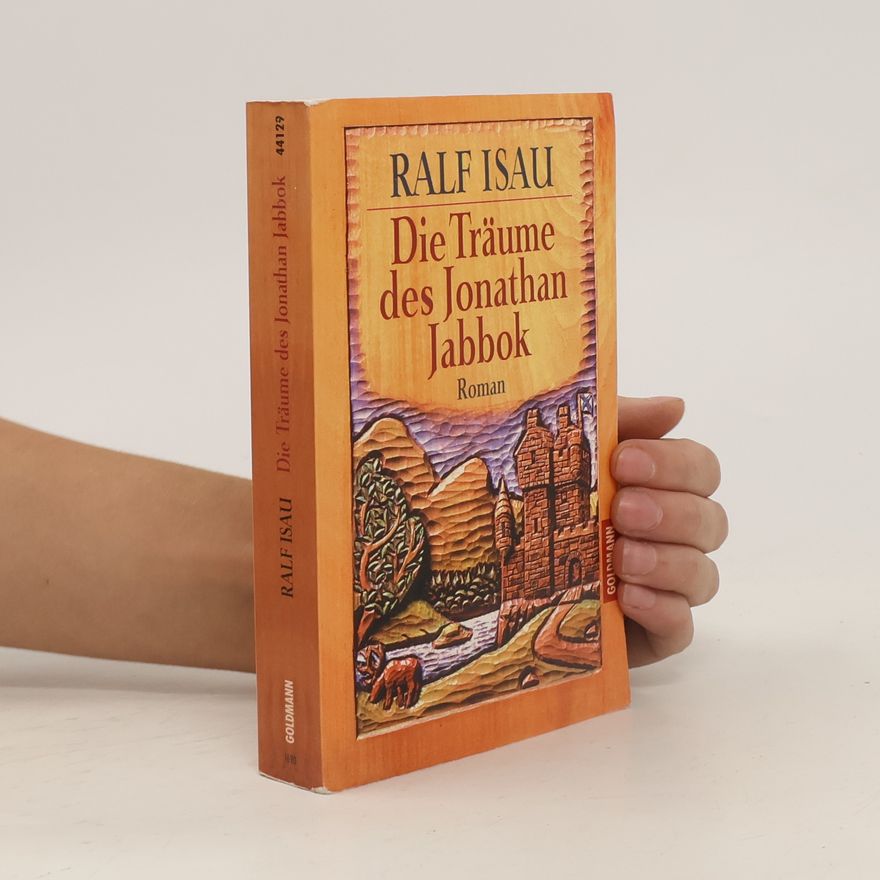Ralf Isau Die Träume des Jonathan Jabbok
