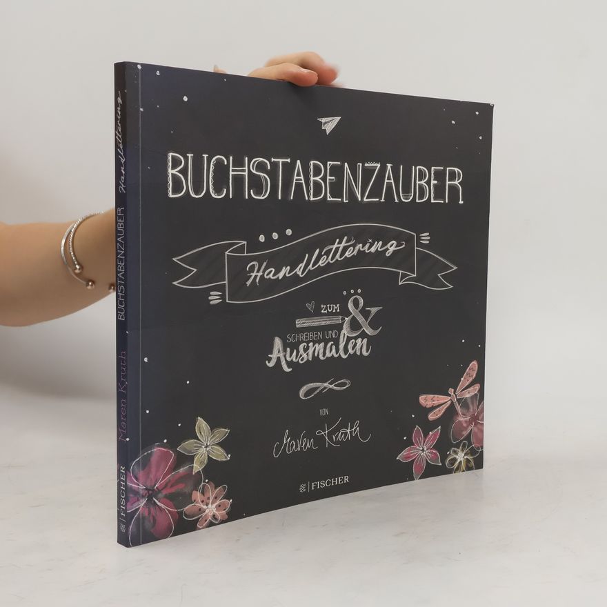 Maren Kruth Buchstabenzauber - Handlettering