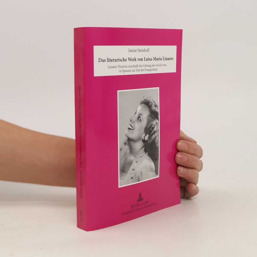 Janine Steinhoff Das literarische Werk von Luisa-María Linares