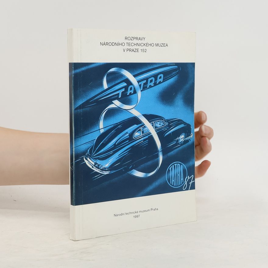 Autores varios 100. výročí zahájení automobilové výroby v Tatře Kopřivnice