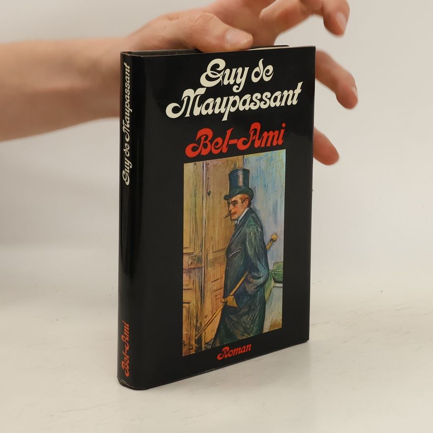 Guy de Maupassant Bel-Ami