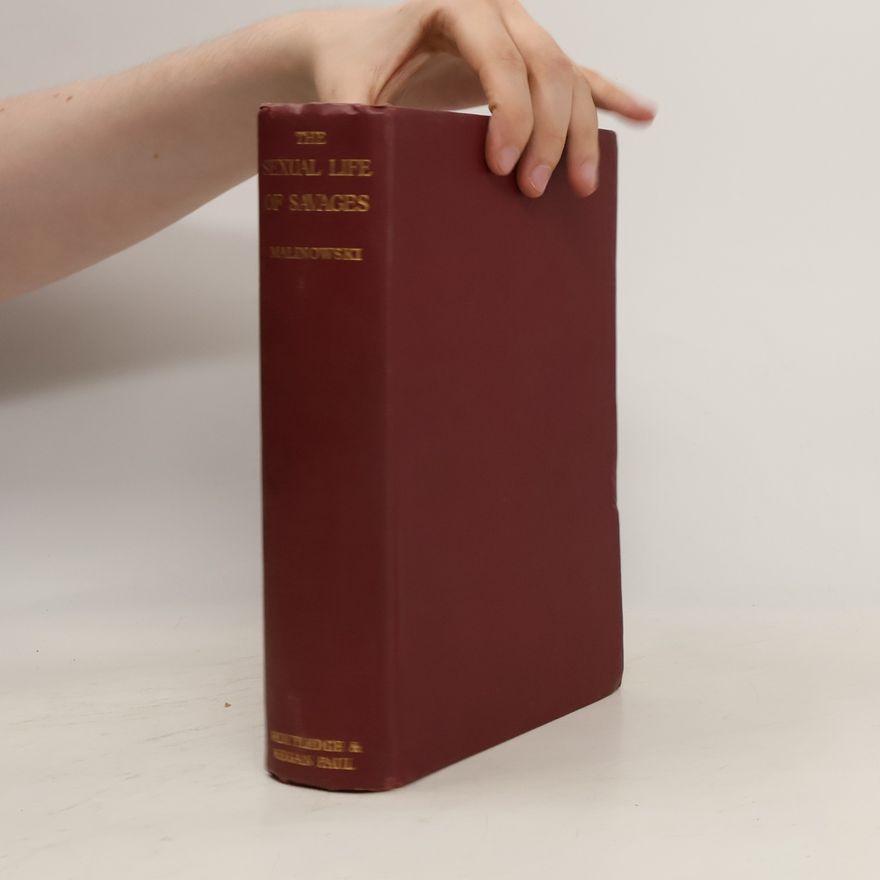 Havelock Ellis The Sexual Life of Savages in North-Weetern Malanesia