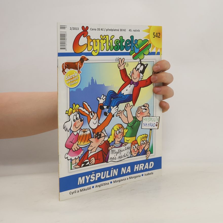 Autorenkollektiv Čtyřlístek 542. 2/2013. Myšpulín na hrad