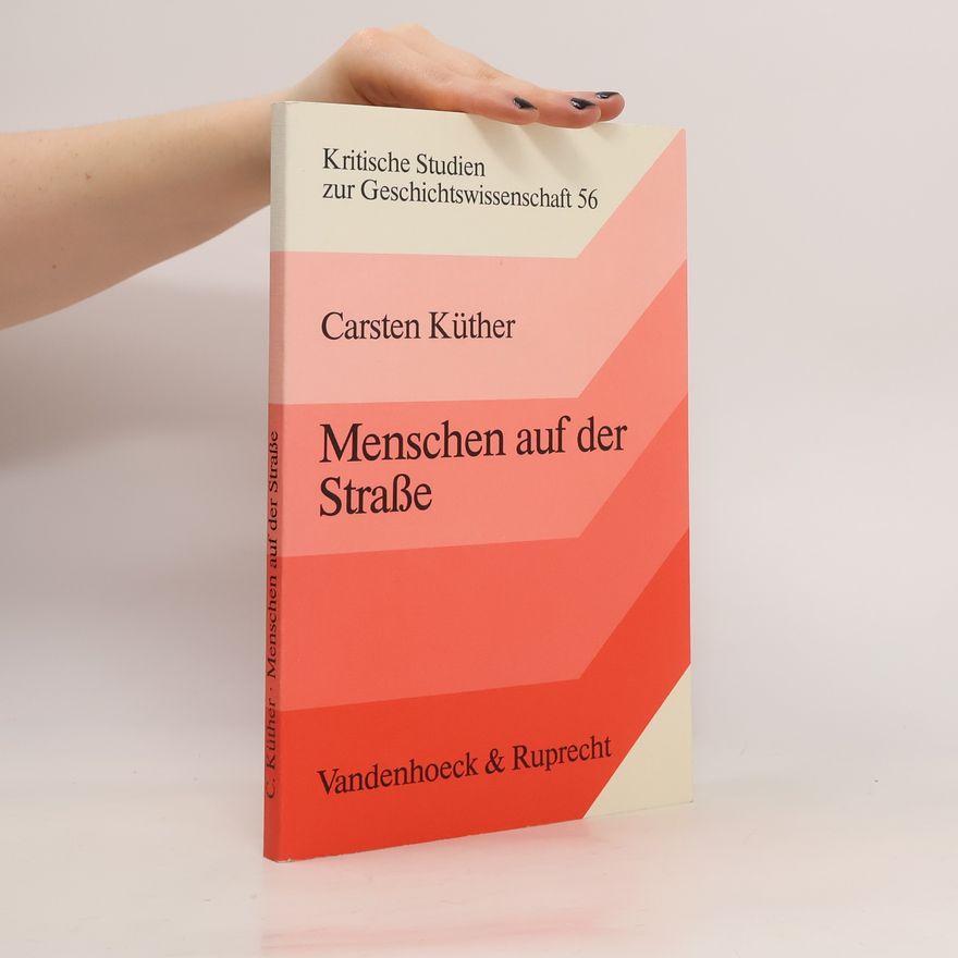 Carsten Küther Menschen auf der Strasse