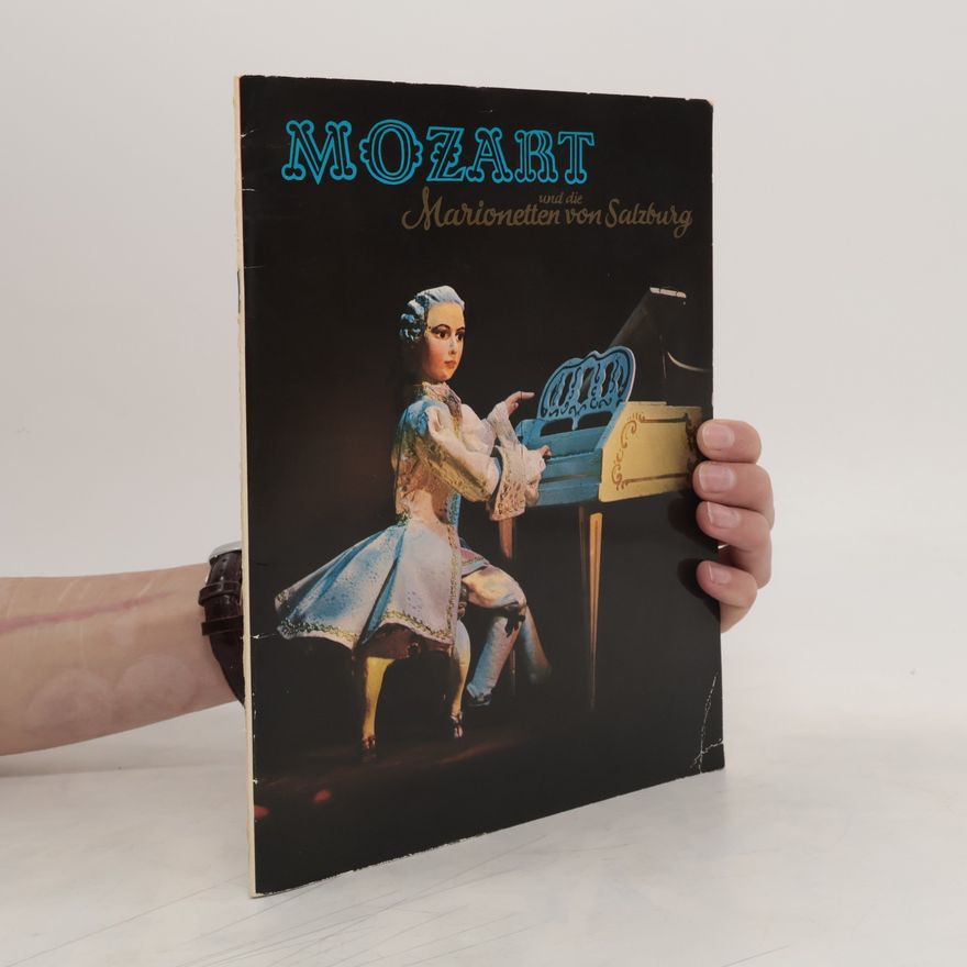 Hermann Aicher Mozart und die Marionetten von Salzburg