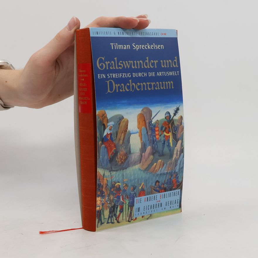 Tilman Spreckelsen Gralswunder und Drachentraum