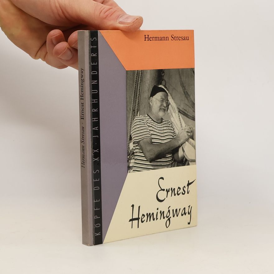 Hermann Stresau Ernest Hemingway