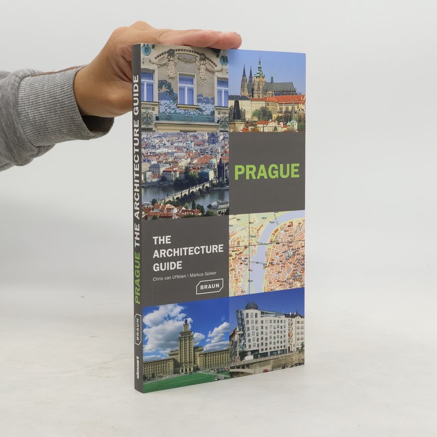 Markus Sebastien Braun Prague - The Architecture Guide