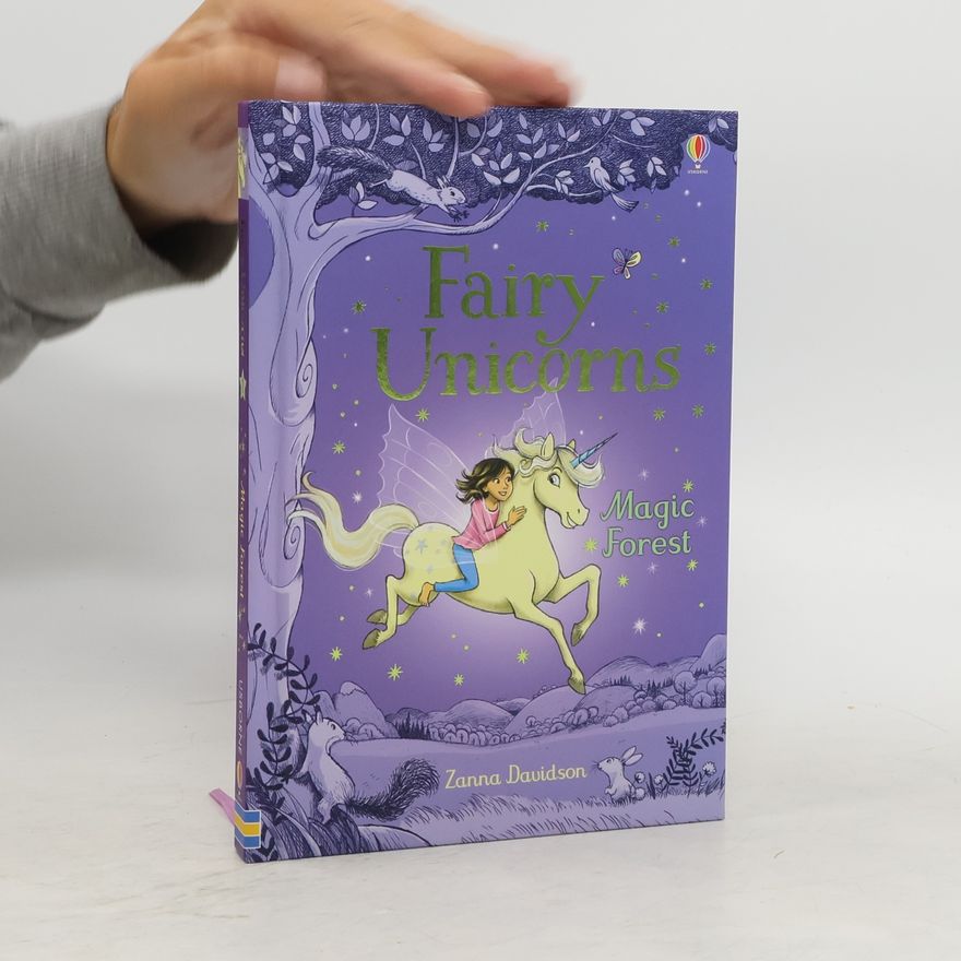 Zanna Davidson Fairy Unicorns : Magic Forest