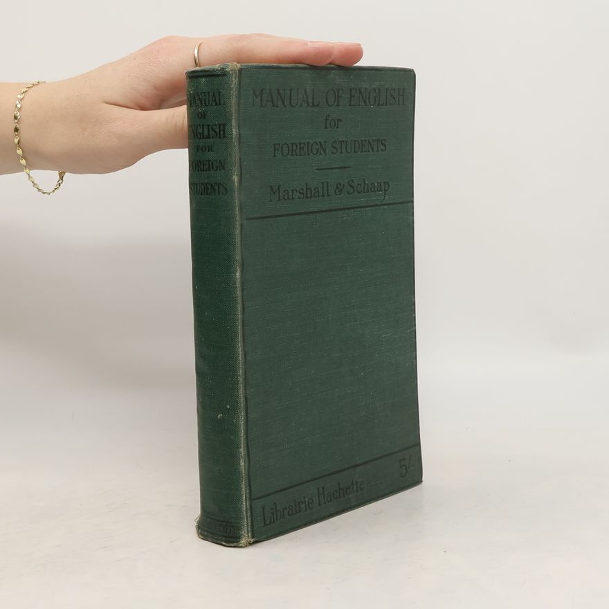 E Schaap A Manual of English for Foreign Students