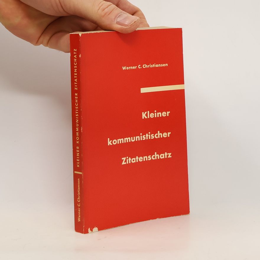 Werner C Christiansen Kleiner kommunistischer Zitatenschatz