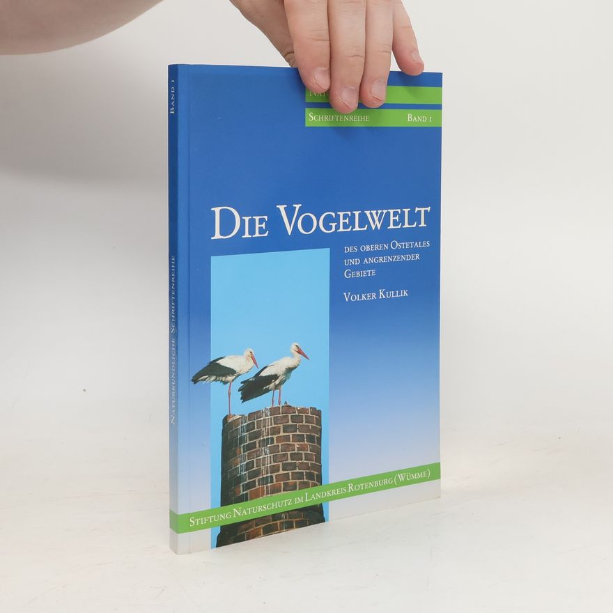 Volker Kullik Die Vogelwelt des oberen Ostetales und angrenzender Gebiete