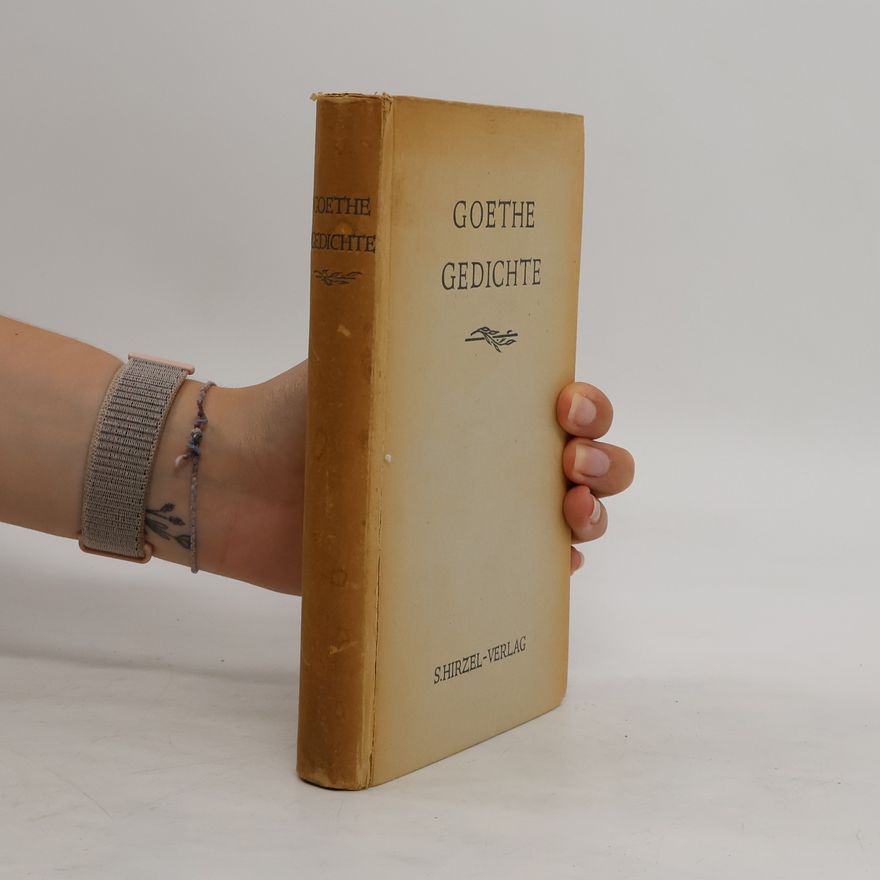 Johann Wolfgang von Goethe Goethe gedichte