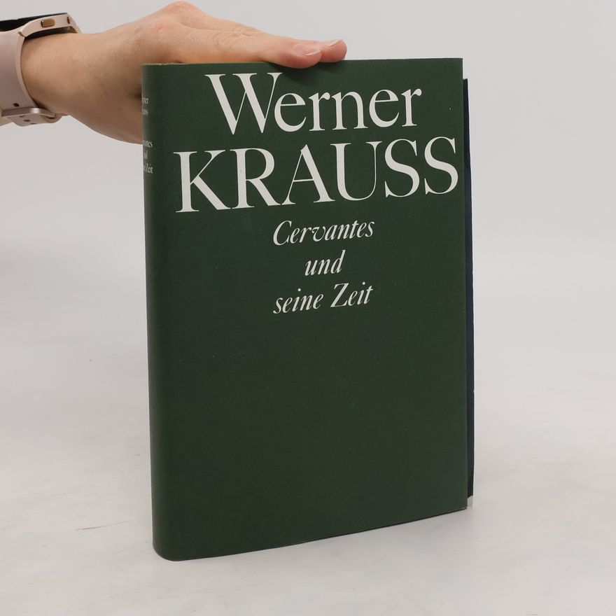 Werner Krauss Cervantes und seine Zeit