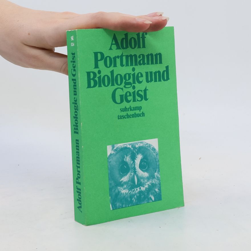 Adolf Portmann Biologie und Geist