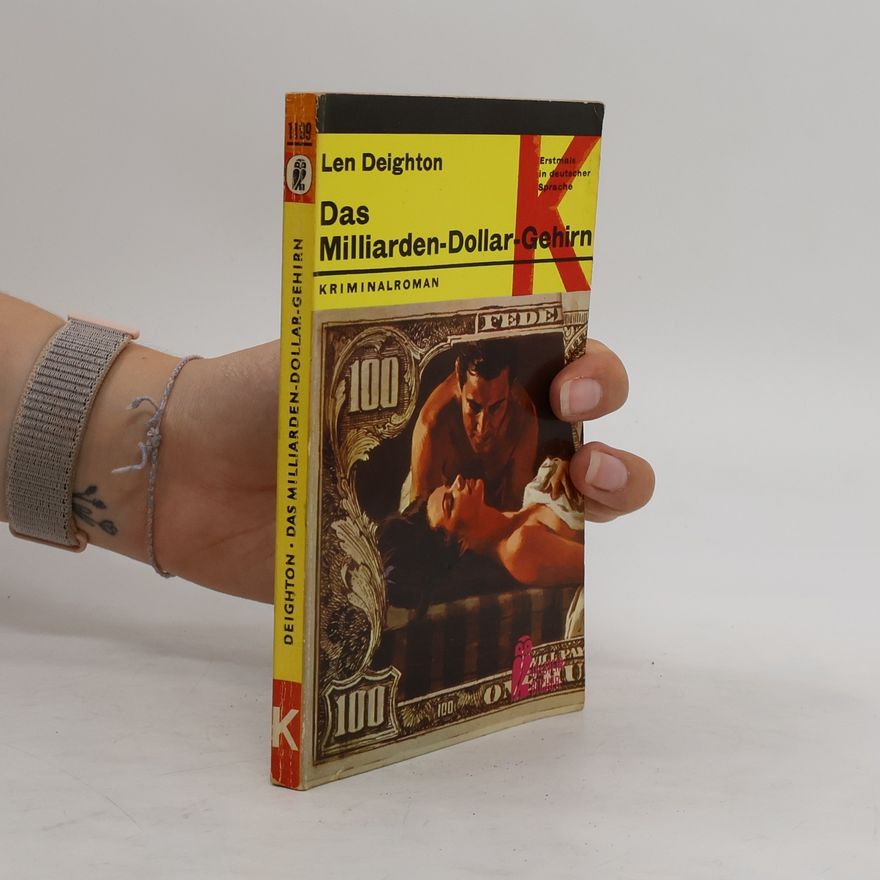 Len Deighton Das Milliarden-Dollar-Gehirn