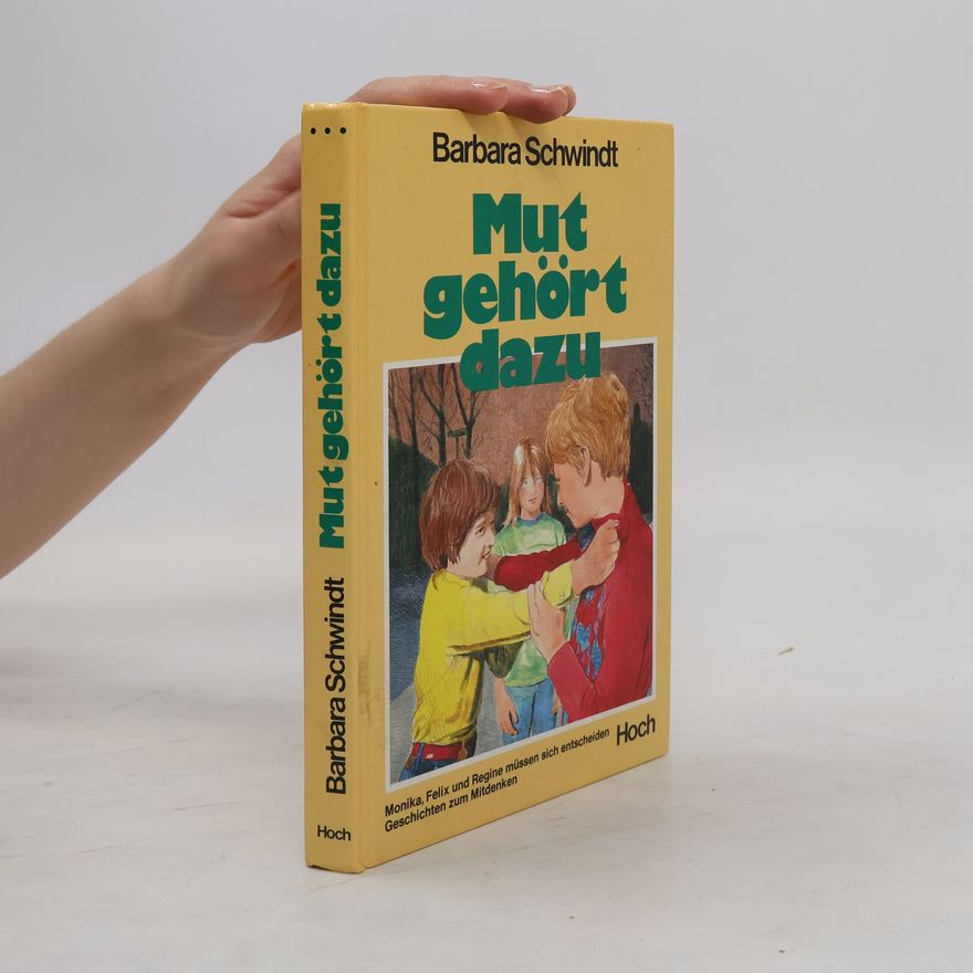 Barbara Schwindt Mut gehört dazu