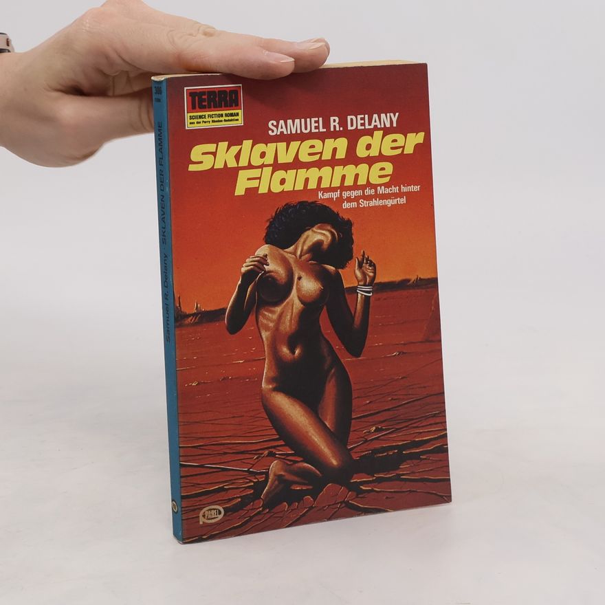 Samuel R. Delany Sklaven der Flamme