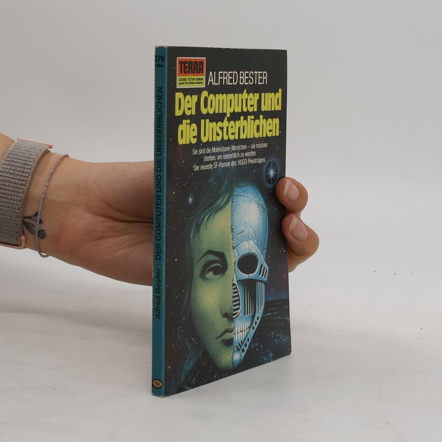 Alfred Bester Der Computer und die Unsterblichen