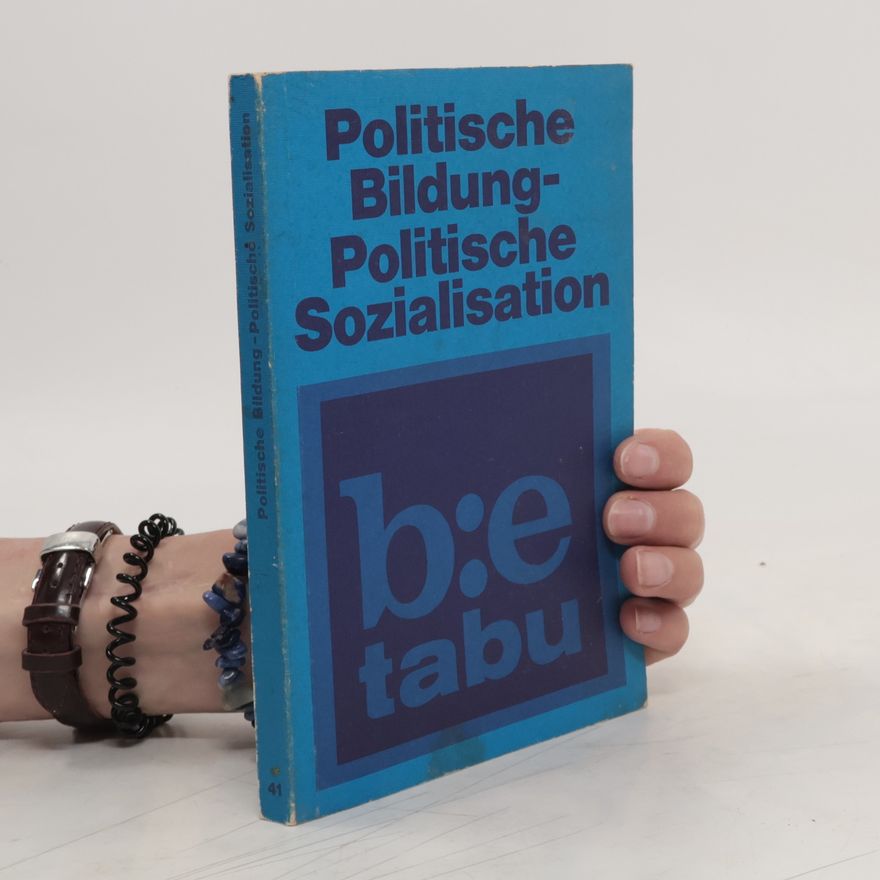 Autorenkollektiv Politische Bildung - Politische Sozialisation