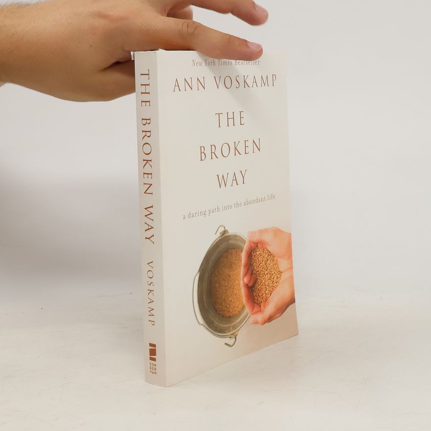 Ann Voskamp The Broken Way