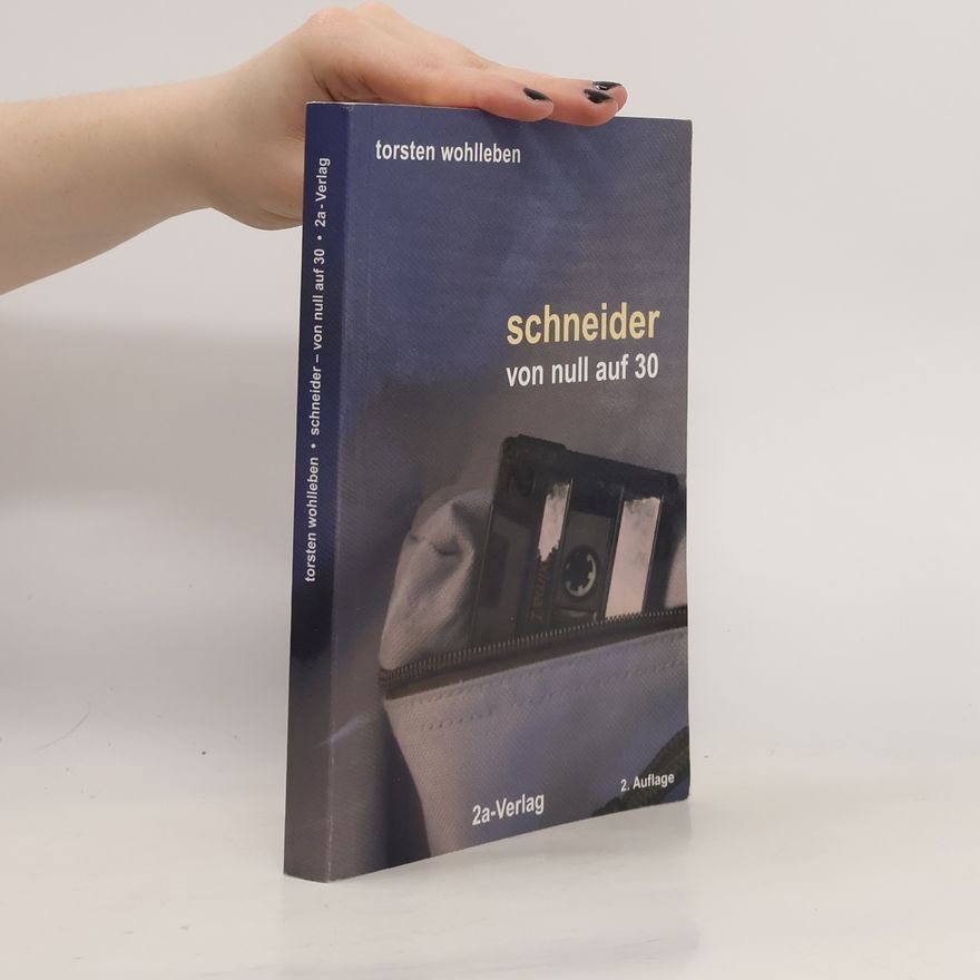 Torsten Wohlleben Schneider - von null auf 30