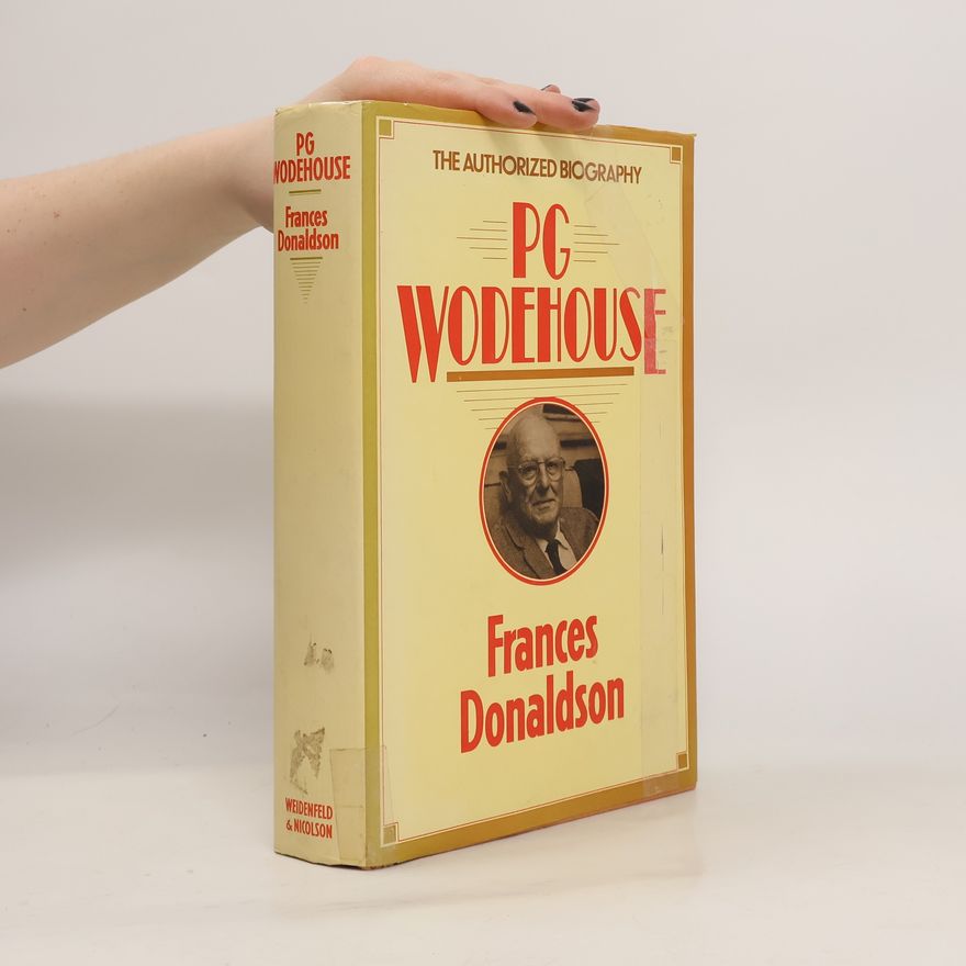 Frances Donaldson PG Wodehouse