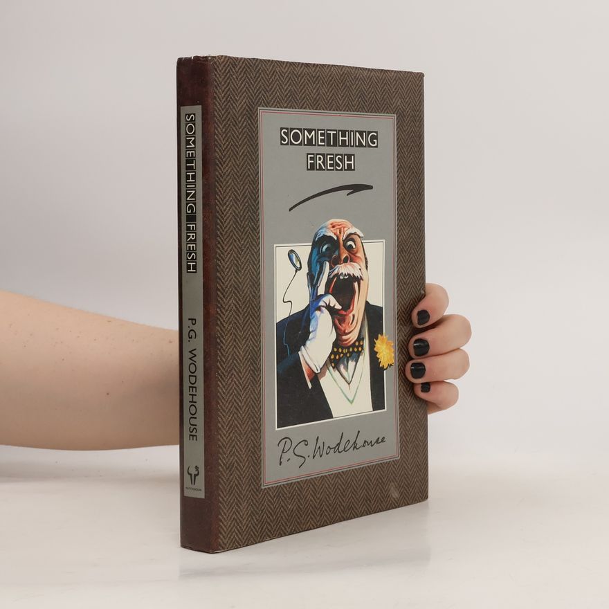 Pelham Wodehouse Something Fresh