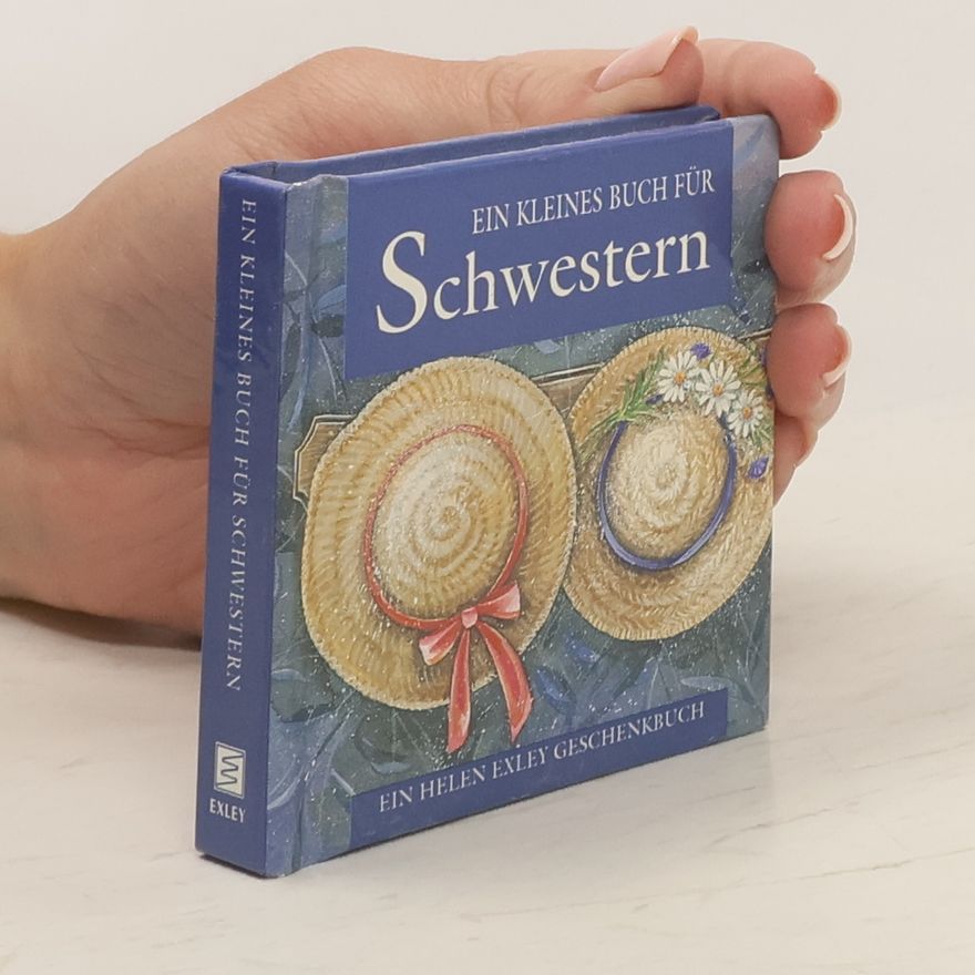 Helen Exley Ein kleines Buch für Schwestern