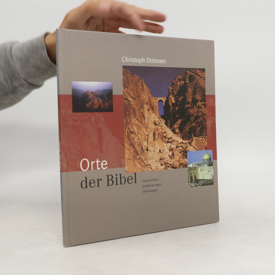 Christoph Dohmen Orte der Bibel