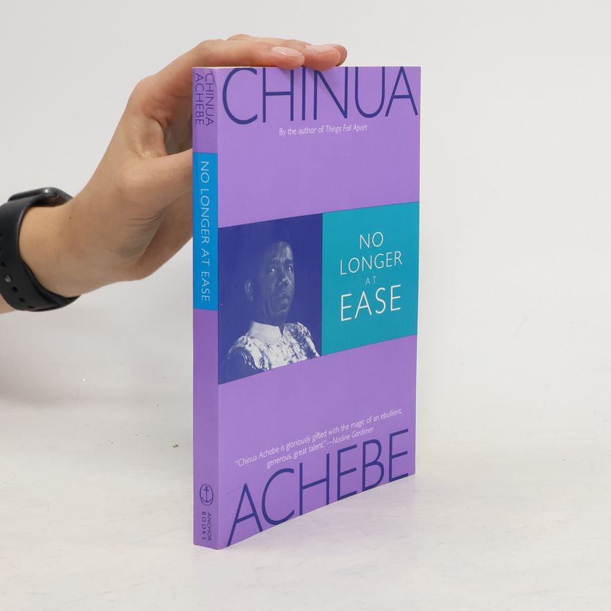 Chinua Achebe No Longer at Ease