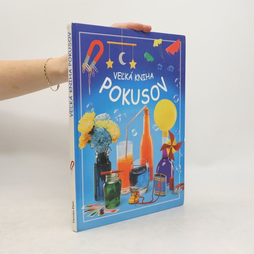 Kolektiv autorů Veľká kniha pokusov