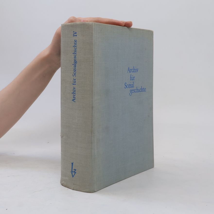 Various authors Archiv für Sozialgeschichte IV
