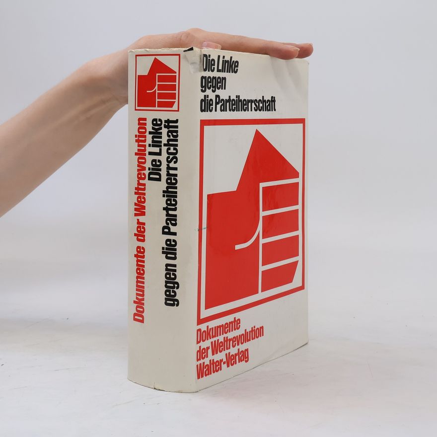 AA.VV. Arbeiterdemokratie oder Parteidiktatur. Dokumente der Weltrevolution