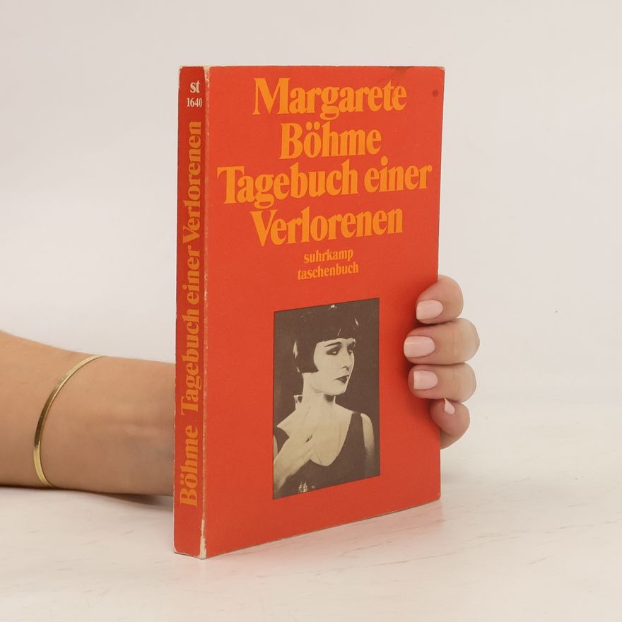Margarete Böhme Tagebuch einer Verlorenen. Von einer Toten.