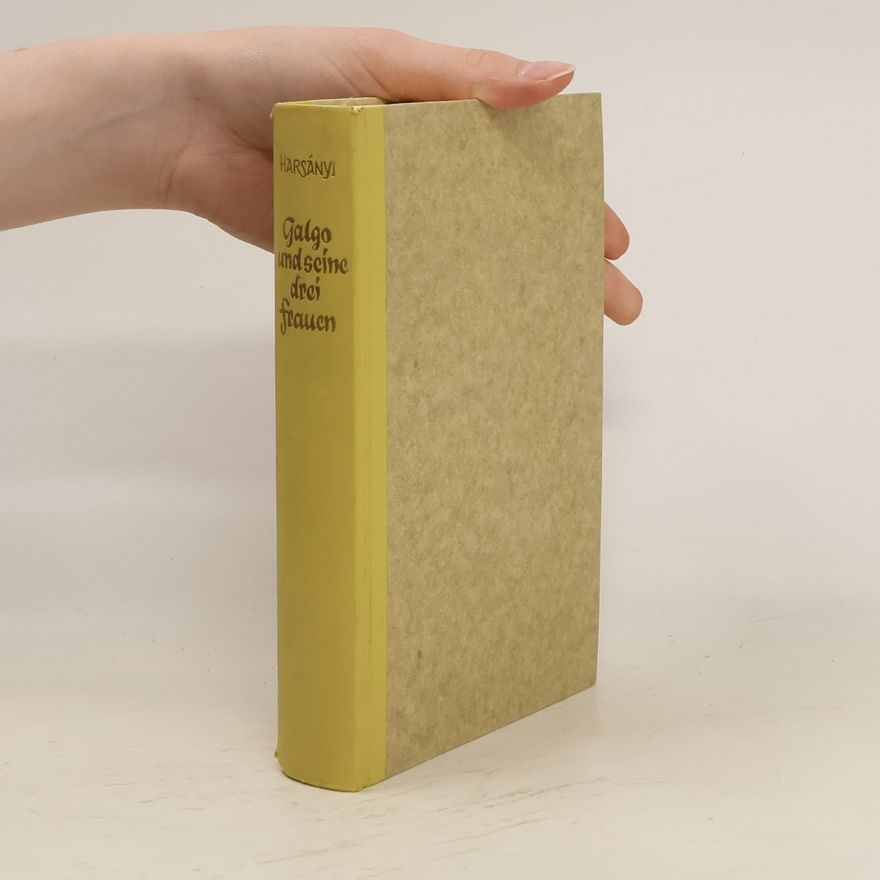 Various authors Galgo und seine 3 Frauen