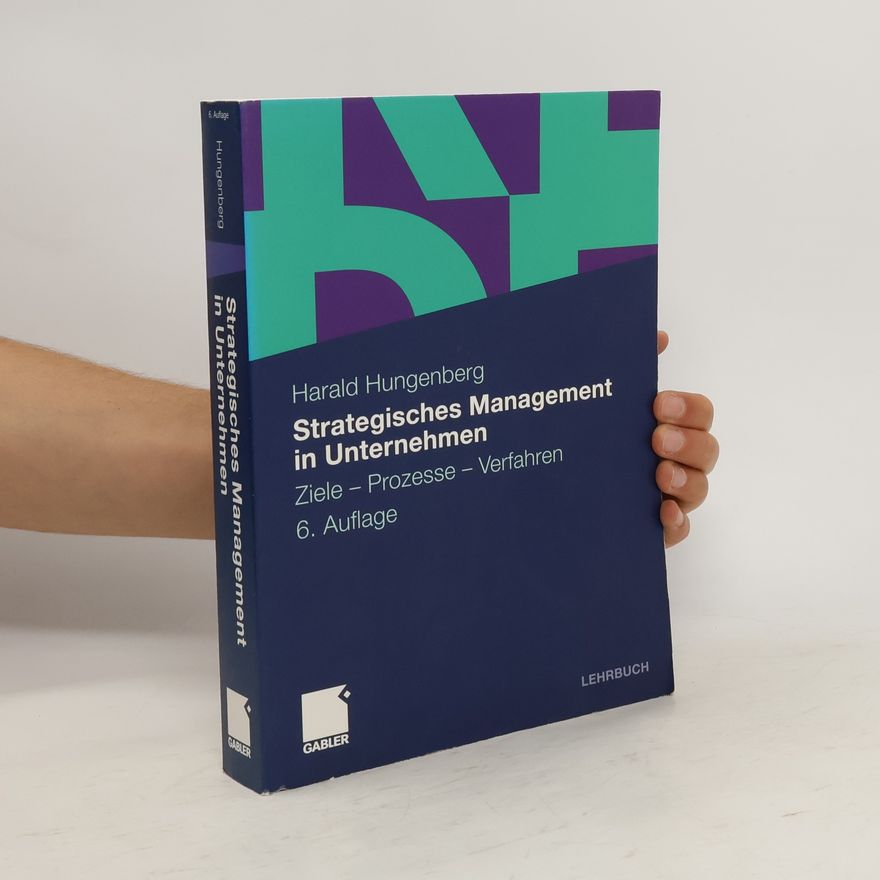 Harald Hungenberg Strategisches Management in Unternehmen