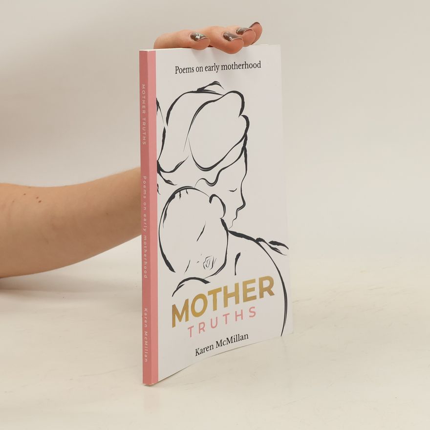 Karen McMillan Mother Truths