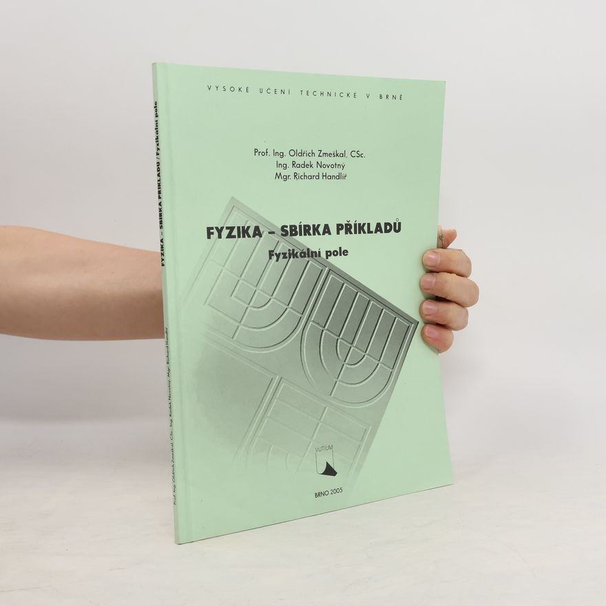 Richard Handlíř Fyzika - sbírka příkladů