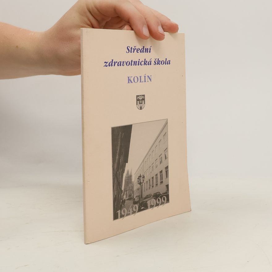Collectif d'auteurs Střední zdravotnická škola Kolín