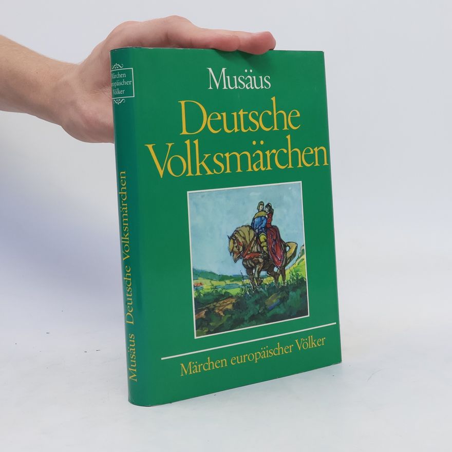 I. K. A. Musäus Deutsche Volksmärchen