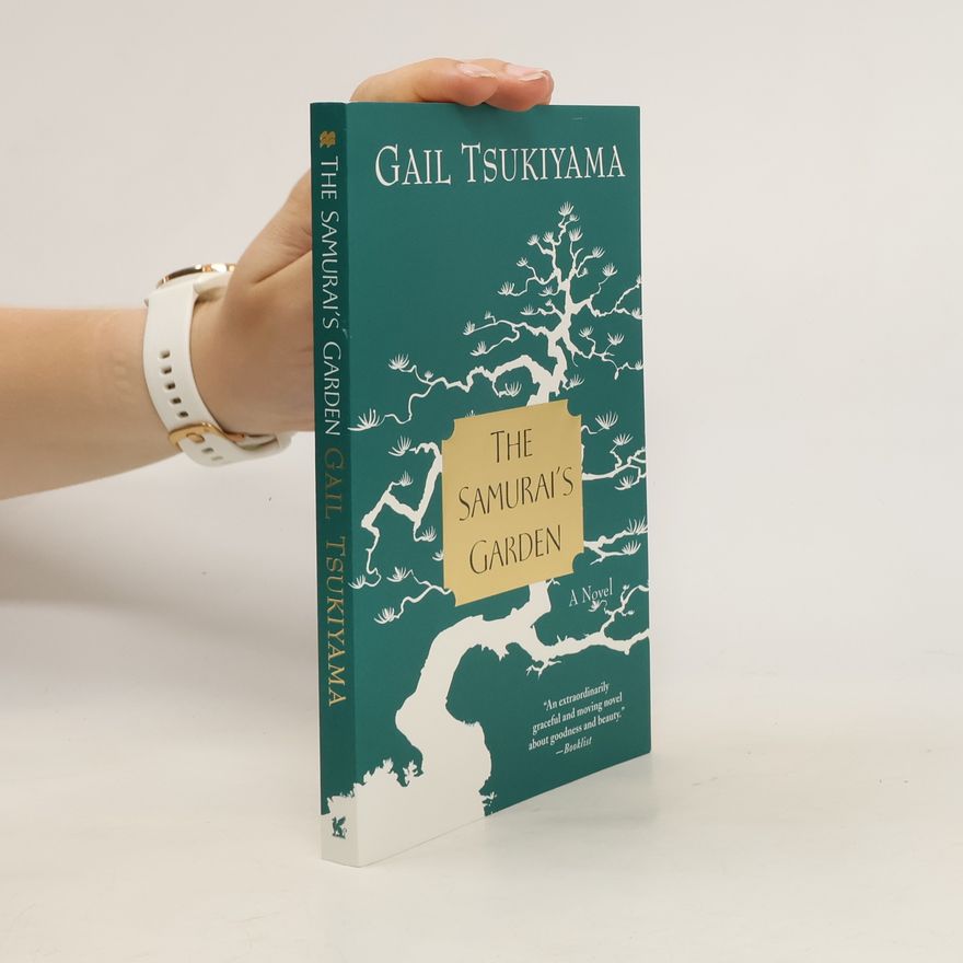 Gail Tsukiyama The Samurai's Garden